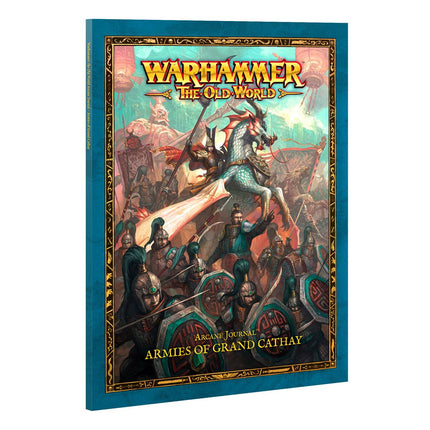 The Old World: Arcane Journal - Armies of Grand Cathay