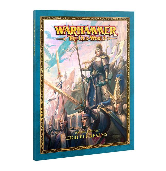 The Old World: Arcane Journal - High Elf Realms