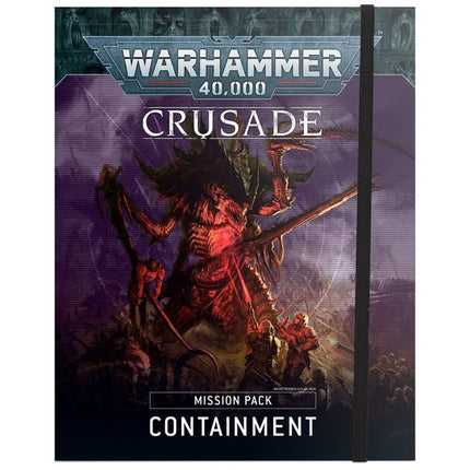 Warhammer 40,000: Crusade Mission Pack - Containment