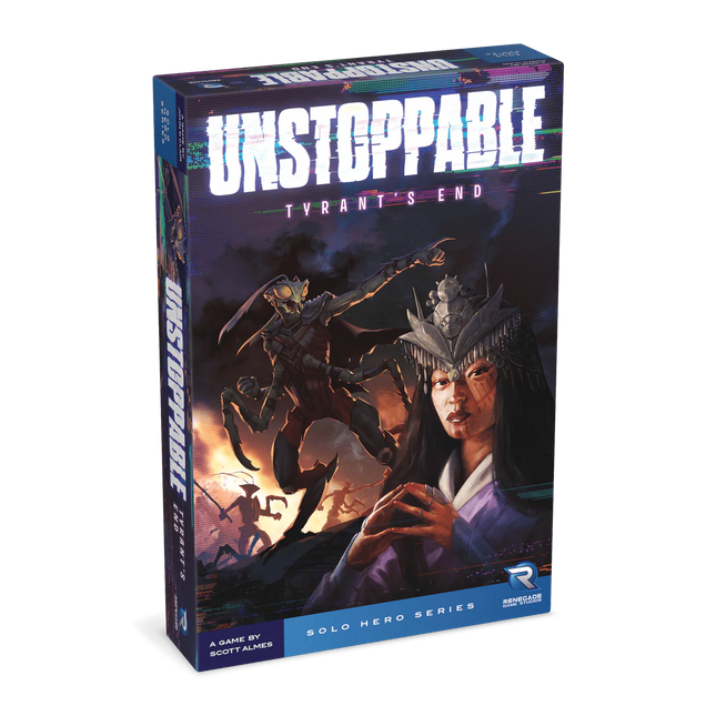 Unstoppable: Tyrant's End PRE-ORDER