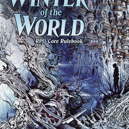 Michael Scott Rohan's Winter of the World RPG Core Ruleook