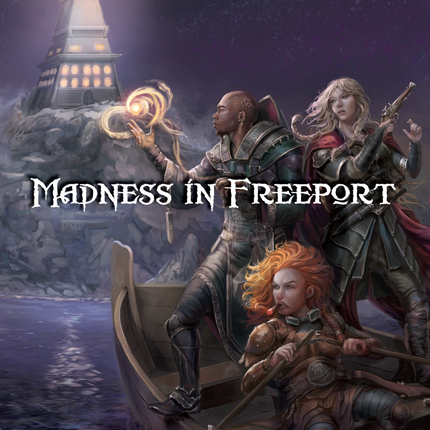 Shadow of the Demon Lord: Madness in Freeport