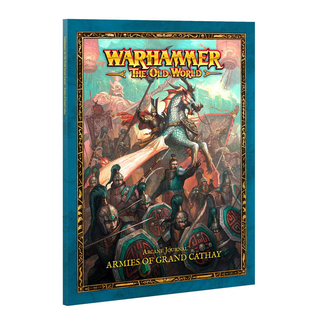 The Old World: Arcane Journal - Armies of Grand Cathay