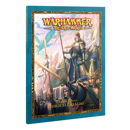 The Old World: Arcane Journal - High Elf Realms