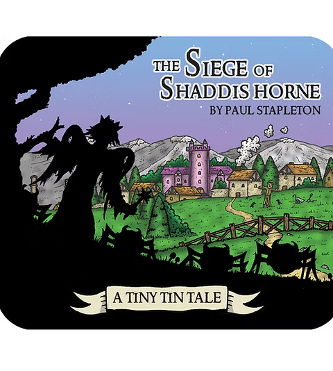 The Siege of Shaddis Horne