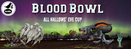 Blood Bowl All Hallow's Eve Cup - 31 October, 2026