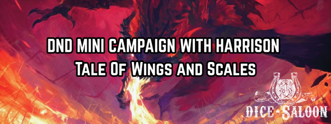 Kids Club DND Mini Campaign with Harrison - Tale Of Wings and Scales