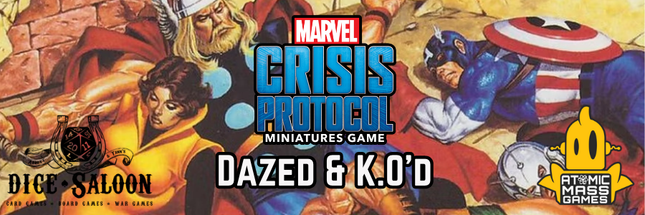 Marvel Crisis Protocol - Dazed & K.O'd 6