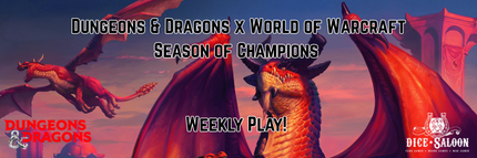 DnD Season of Champions, Weekly Play Session 3 - 30 November, 2026