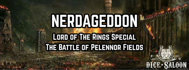 Nerdageddon - Lord of the Rings Special - The Battle of Pelennor Fields