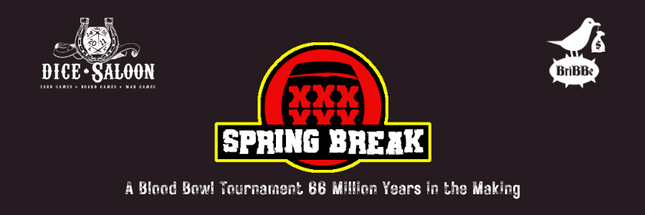 Blood Bowl Spring Break! - 13 March 2027