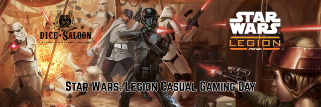 Star Wars: Legion Casual Gaming Day - 21 November 2026