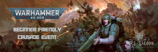 40K Crusade - Beginner Friendly! - June 15, 2026