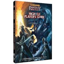 Warhammer Fantasy Roleplay: High Elf Player's Guide