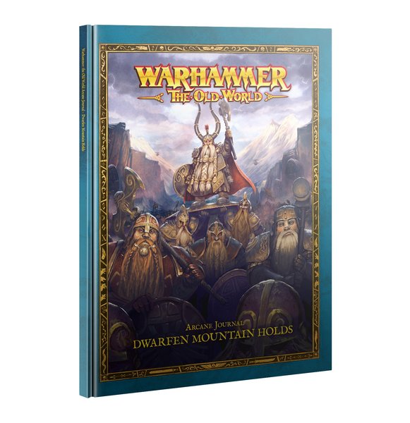 The Old World: Arcane Journal - Dwarfen Mountain Holds