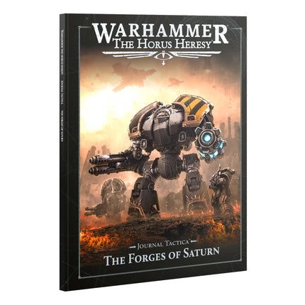 Horus Heresy: Journal Tactica - The Forges of Saturn