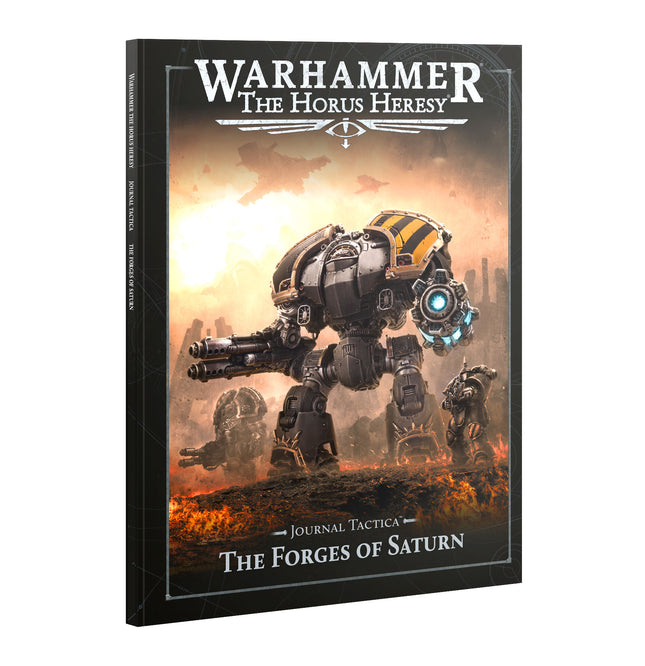 Horus Heresy: Journal Tactica - The Forges of Saturn