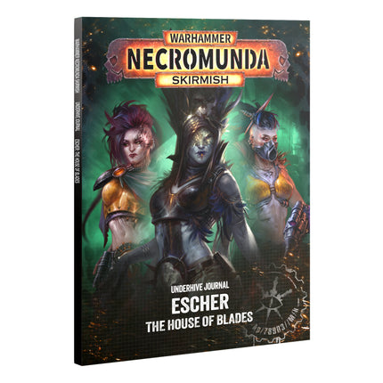 Underhive Journal: Escher - House of Blades PREORDER