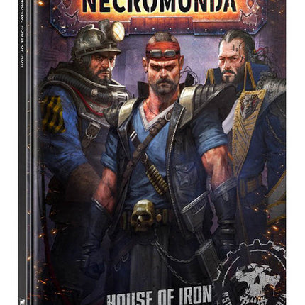 Necromunda: House of Iron