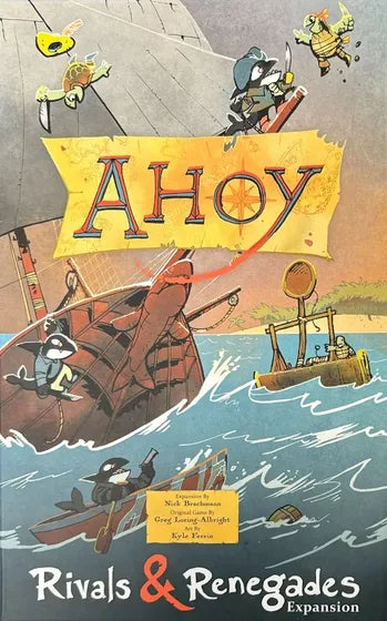 Ahoy: Rivals And Renegades Expansion